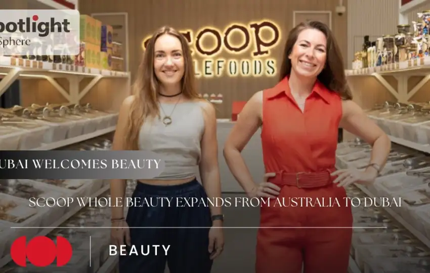 Scoop Whole Beauty Expands From Australia to Dubai