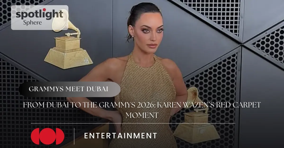 From Dubai to the Grammys 2026: Karen Wazen’s Red Carpet Moment