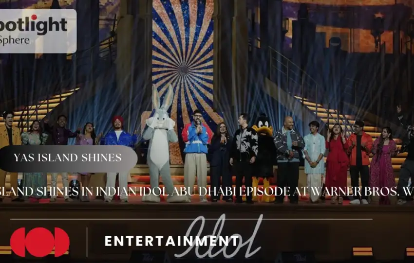 Yas Island Shines in Indian Idol Abu Dhabi Episode at Warner Bros. World