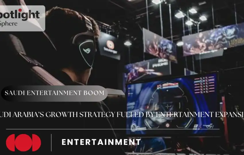 Saudi Arabia’s Growth Strategy Fueled by Entertainment Expansion