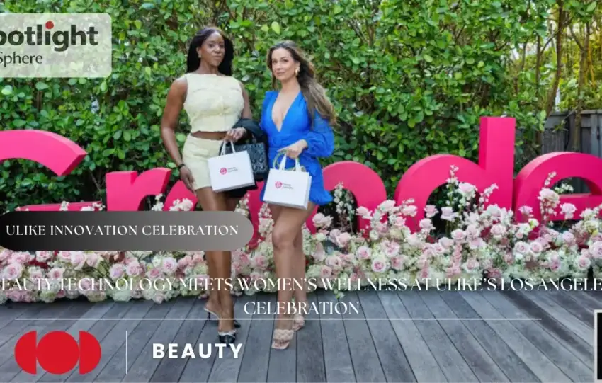 Beauty Technology Meets Women’s Wellness at Ulike’s Los Angeles Celebration