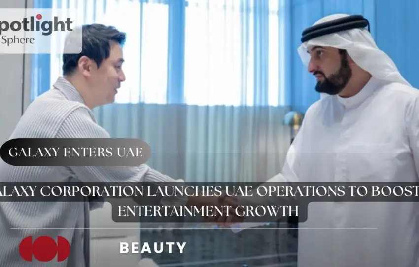 Galaxy Corporation Launches UAE Operations To Boost AI Entertainment Growth
