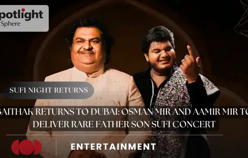 Baithak Returns to Dubai: Osman Mir and Aamir Mir to Deliver Rare Father Son Sufi Concert